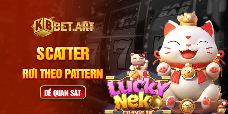 Scatter rơi theo pattern dễ quan sát