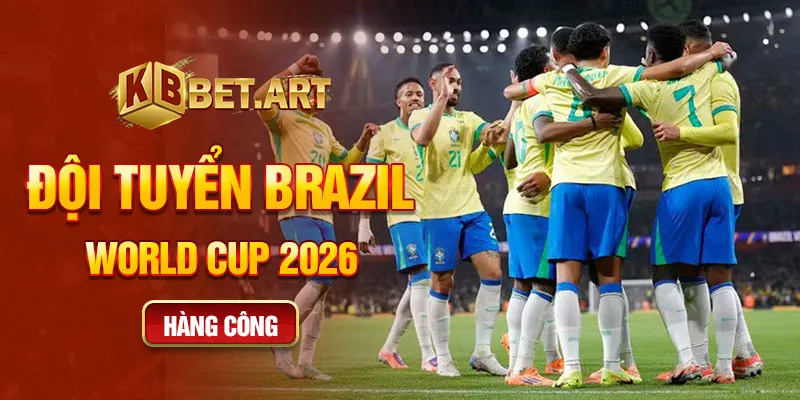 Đội tuyển brazil world cup 2026 hàng công